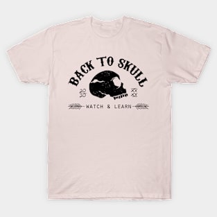 back to skulls T-Shirt